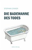 Die Badewanne des Todes (eBook, ePUB)
