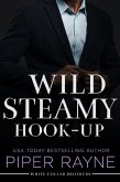 Wild Steamy Hook-Up (White Collar Cousins, #3) (eBook, ePUB)