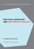 Political Sociology and the People's Health (eBook, PDF)