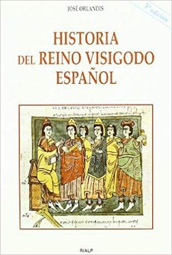 Historia del reino visigodo español (eBook, ePUB) - Orlandis Rovira, José