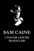 Sam Caine und die Leiche im Keller (eBook, ePUB)