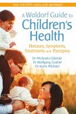 A Waldorf Guide to Children's Health (eBook, ePUB)