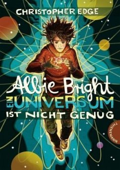 Albie Bright - Ein Universum ist nicht genug (Mängelexemplar) - Edge, Christopher