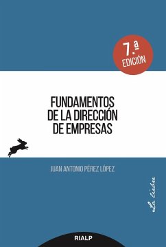 Fundamentos de la dirección de empresas (eBook, ePUB) - Pérez López, Juan Antonio