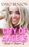 City of Angels (Saints and Sinners, #2) (eBook, ePUB) City of Angels (Saints and Sinners, #2) (eBook, ePUB)