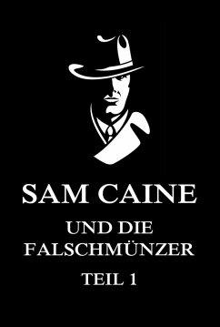 Cover Sam Caine und die Falschmünzer, Teil 1 (eBook, ePUB)