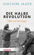 Die halbe Revolution (eBook, ePUB) - Bild 1