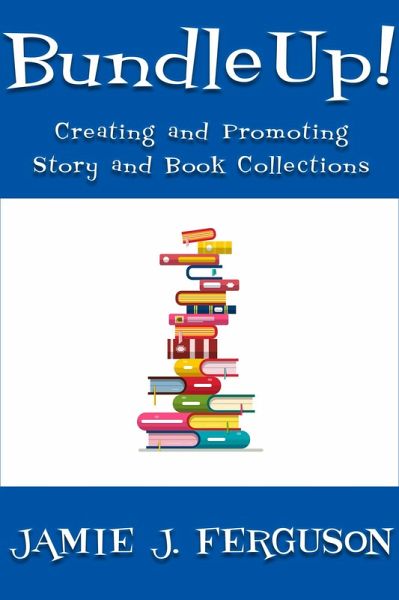 Bundle Up! (eBook, ePUB)