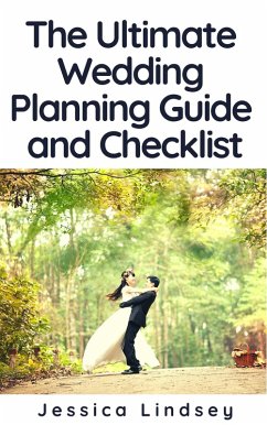 Cover The Ultimate Wedding Planning Guide and Checklist (eBook, ePUB)