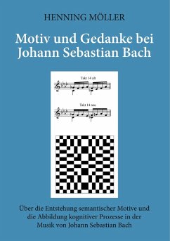 Motiv und Gedanke bei Johann Sebastian Bach (eBook, ePUB) - Möller, Henning