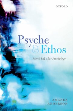Psyche and Ethos (eBook, PDF) - Anderson, Amanda