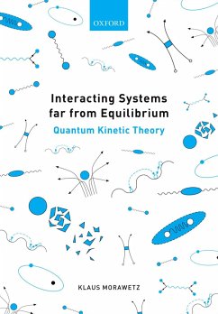 Interacting Systems far from Equilibrium (eBook, PDF) - Morawetz, Klaus