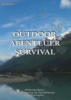Outdoor, Abenteuer, Survival (eBook, ePUB)