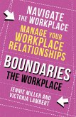 Boundaries: Step Two: The Workplace (eBook, ePUB)