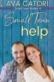 Small Town Help (Small Town Brides, #4) (eBook, ePUB)