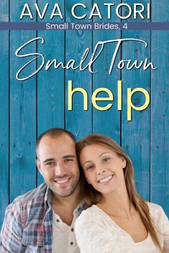 Small Town Help (Small Town Brides, #4) (eBook, ePUB) Cover Small Town Help (Small Town Brides, #4) (eBook, ePUB)