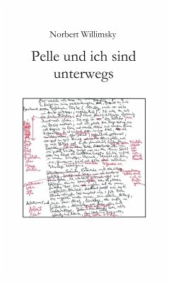 Pelle und ich sind unterwegs (eBook, ePUB) - Willimsky, Norbert