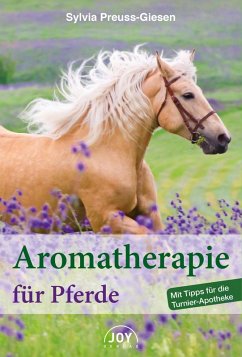 Aromatherapie für Pferde (eBook, ePUB) - Preuss-Giesen, Sylvia