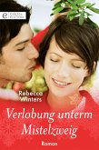 Verlobung unterm Mistelzweig (eBook, ePUB)