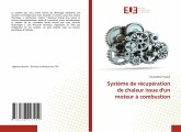 Système de récupération de chaleur issue d'un moteur à combustion