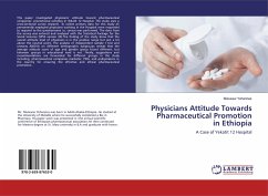 Physicians Attitude Towards Pharmaceutical Promotion in Ethiopia - Yohannes, Mulusew