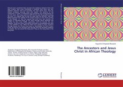 The Ancestors and Jesus Christ in African Theology