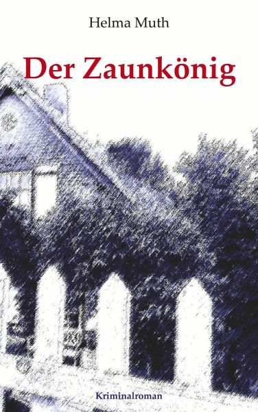Der Zaunkönig (eBook, ePUB) Der Zaunkönig (eBook, ePUB)