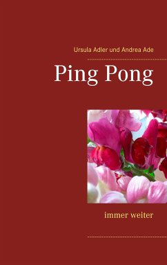 Ping Pong (eBook, ePUB) - Adler, Ursula; Ade, Andrea