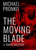 The Moving Blade (eBook, ePUB)