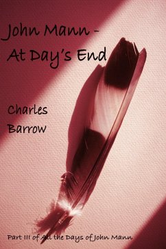 John Mann - At Day's End (eBook, ePUB) - Barrow, Charles