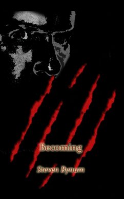 Becoming (Becoming the Beast, #1) (eBook, ePUB) - Bynum, Steven