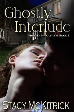 Ghostly Interlude (Ghostly Encounters, #2) (eBook, ePUB) - McKitrick, Stacy