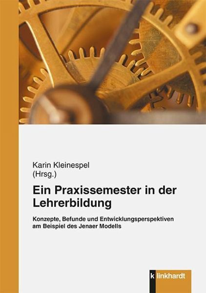 Ein Praxissemester in der Lehrerbildung (eBook, PDF) Ein Praxissemester in der Lehrerbildung (eBook, PDF)