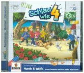 Schlau wie Vier - Hunde und Wölfe - Unsere Haustiere und ihre wilden Verwandten, 1 Audio-CD Schlau wie Vier - Hunde und Wölfe - Unsere Haustiere und ihre wilden Verwandten, 1 Audio-CD
