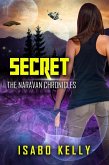 Secret (The Naravan Chronicles, #3) (eBook, ePUB)