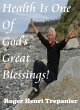 Health Is One Of God's Great Blessings!... - Bild 1