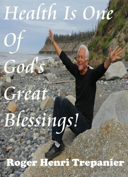 Health Is One Of God's Great Blessings! (The Truth Seeker's Library, #16) (eBook, ePUB) Health Is One Of God's Great Blessings! (The Truth Seeker's Library, #16) (eBook, ePUB)