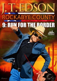 Cover Rockabye County 9: Run for the Border (eBook, ePUB)