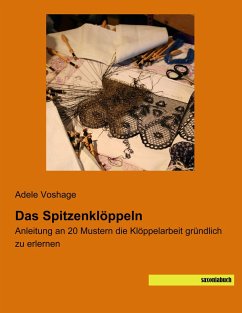 Das Spitzenklöppeln - Voshage, Adele