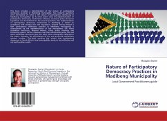 Nature of Participatory Democracy Practices in Madibeng Municipality - Sephai, Moyagabo