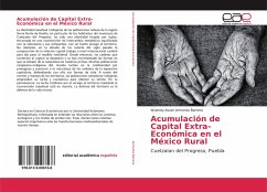 Acumulación de Capital Extra-Económica en el México Rural