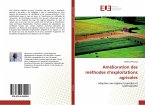 Amélioration des méthodes d'exploitations agricoles Amélioration des méthodes d'exploitations agricoles