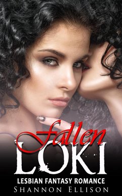 Fallen Loki - Lesbian Fantasy Romance (eBook, ePUB) - Ellison, Shannon