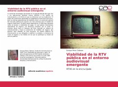 Viabilidad de la RTV pública en el entorno audiovisual emergente