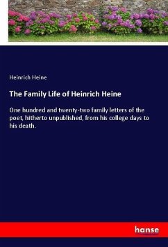 The Family Life of Heinrich Heine - Heine, Heinrich