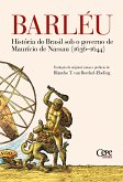 História do Brasil sob o governo de Maurício de Nassau (eBook, ePUB)