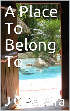 Place To Belong To (eBook, ePUB) - Pereira, J C