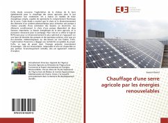 Chauffage d'une serre agricole par les énergies renouvelables - Chokri, Faouzi