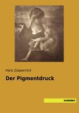 Der Pigmentdruck