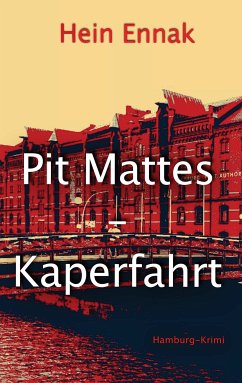 Pit Mattes - Kaperfahrt (eBook, ePUB)